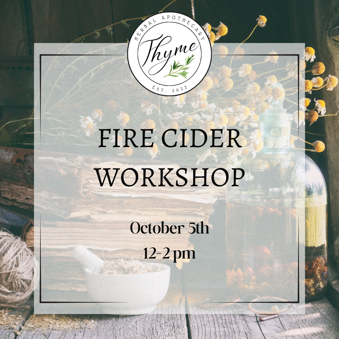 Fire Cider Workshop