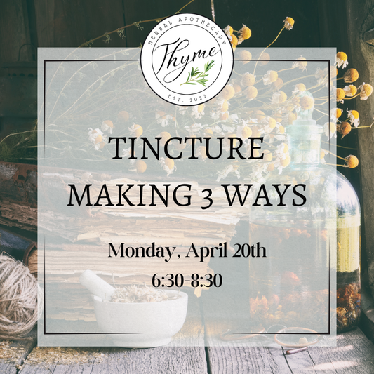 Tincture Making 3 Ways