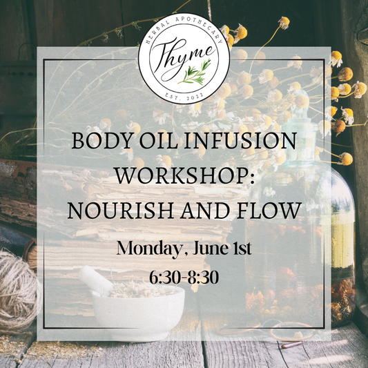 Body Oil Infusion Workshop: Nourish & Flow