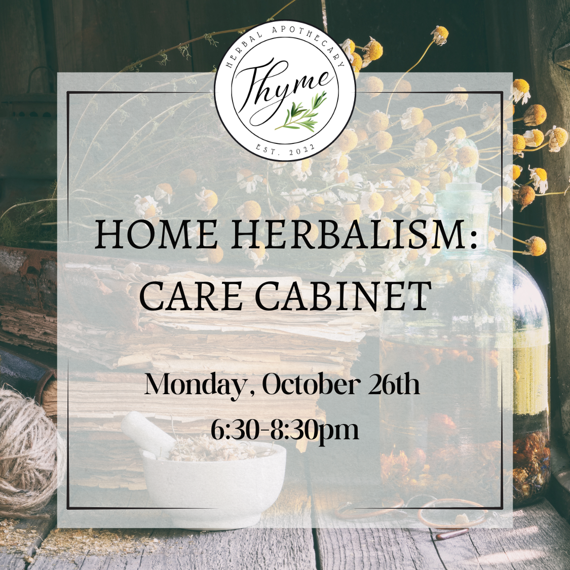 Home Herbalism: Care Cabinet