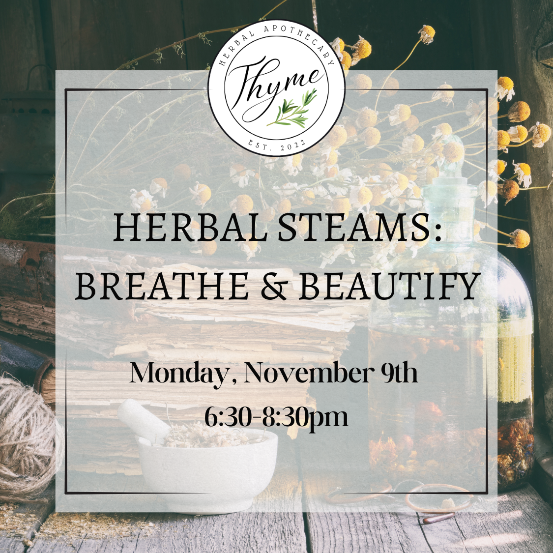 Herbal Steams: Breathe & Beautify